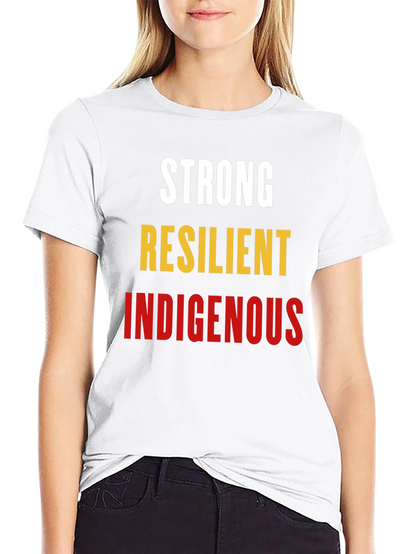 Strong Resilient Indigenous Graphic Tee