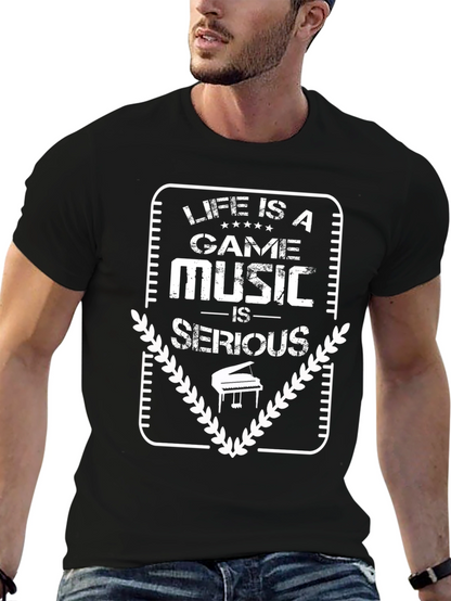 Life is a Game Music is Serious Black T-Shirt