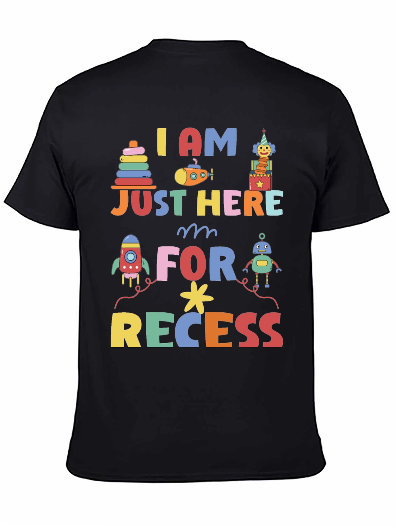 I am Just Here for Recess Graphic Tee