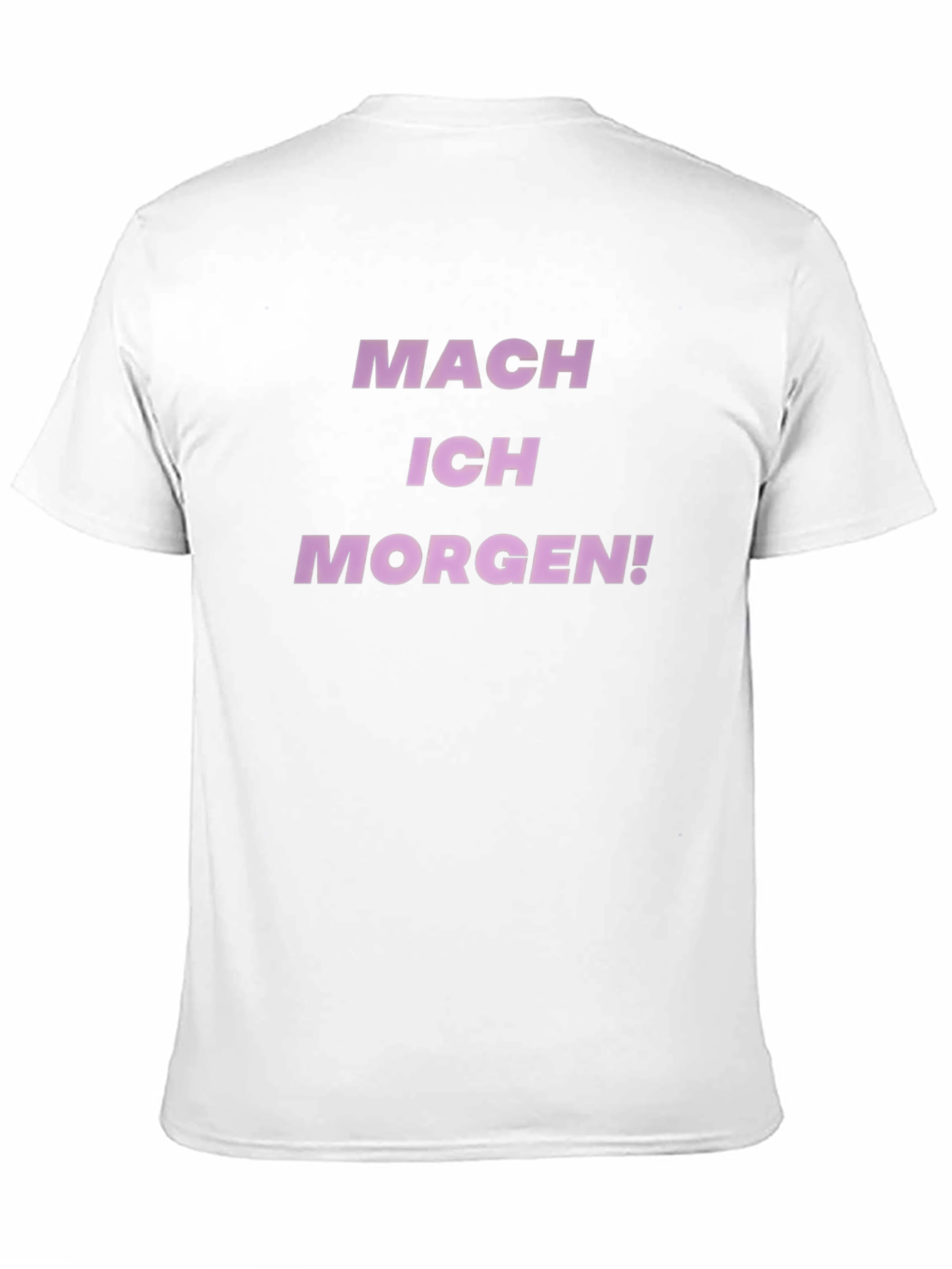 Mach Ich Morgen T-Shirt - Procrastination Tee