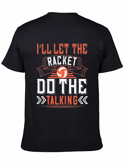 Ill Let The Racket Do The Talking T-Shirt