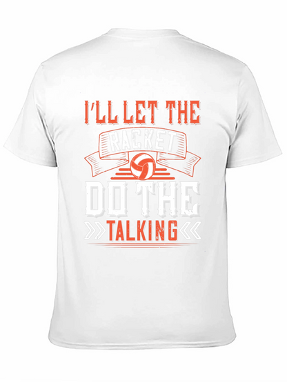 Ill Let The Racket Do The Talking T-Shirt