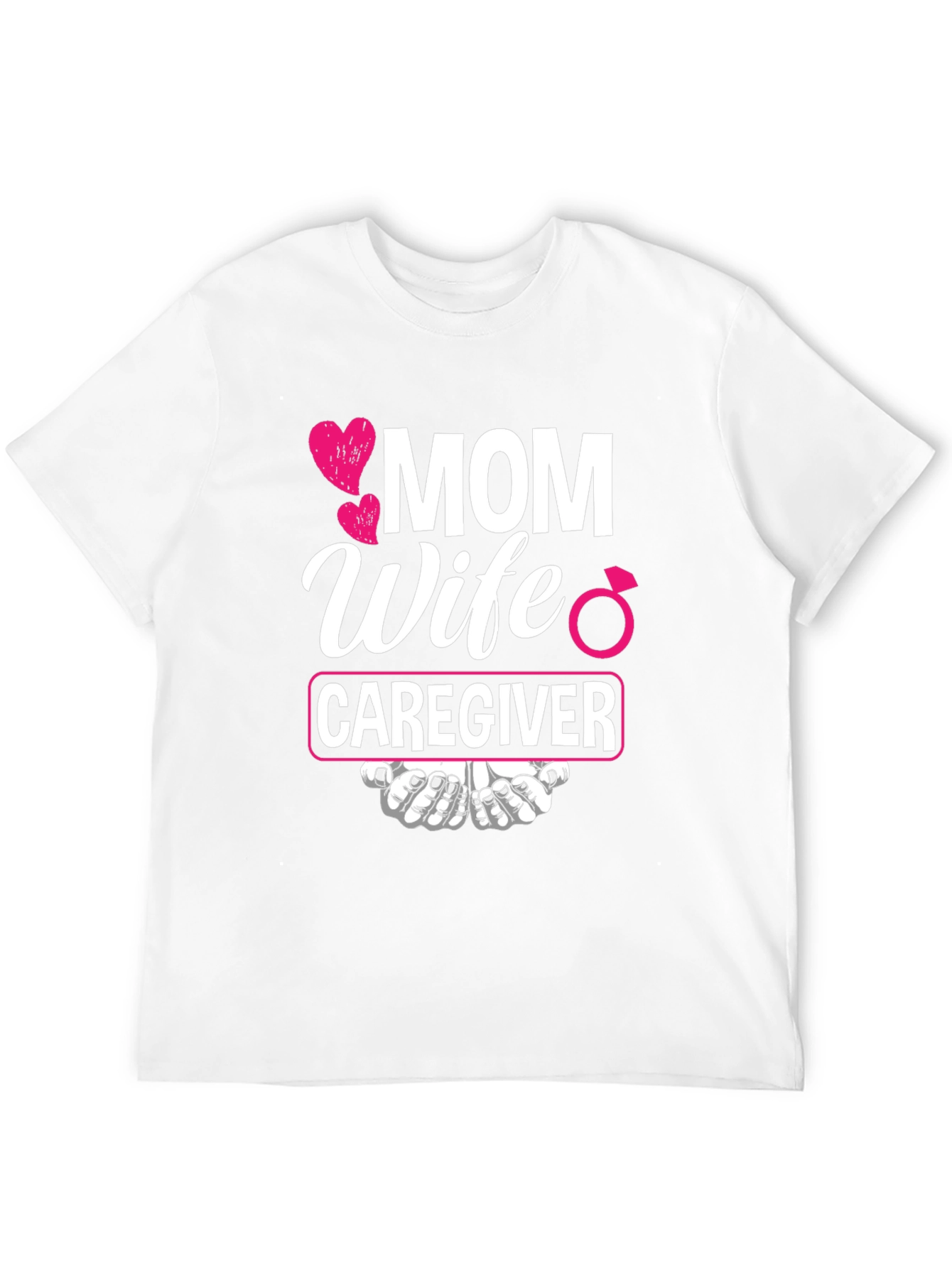 Mom Wife Caregiver T-Shirt - Ideal Gift!