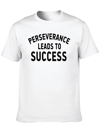 Perseverance Leads to Success T-Shirt