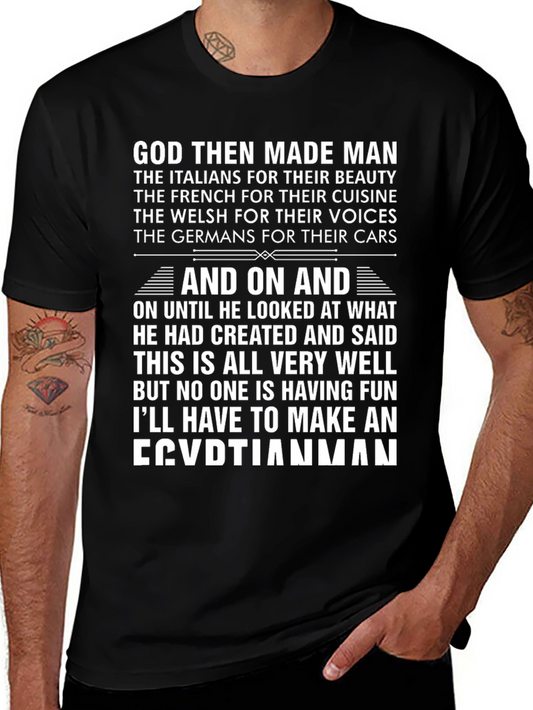 Egyptian Man T-Shirt: God Made Man