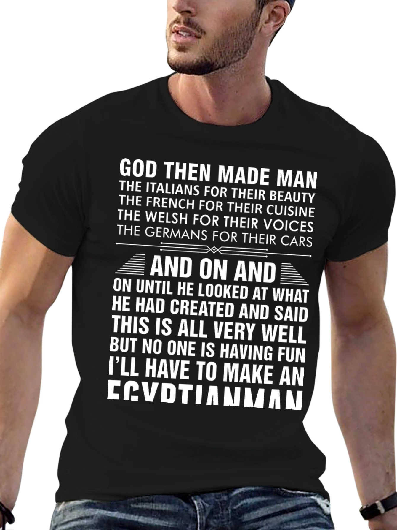 Egyptian Man T-Shirt: God Made Man