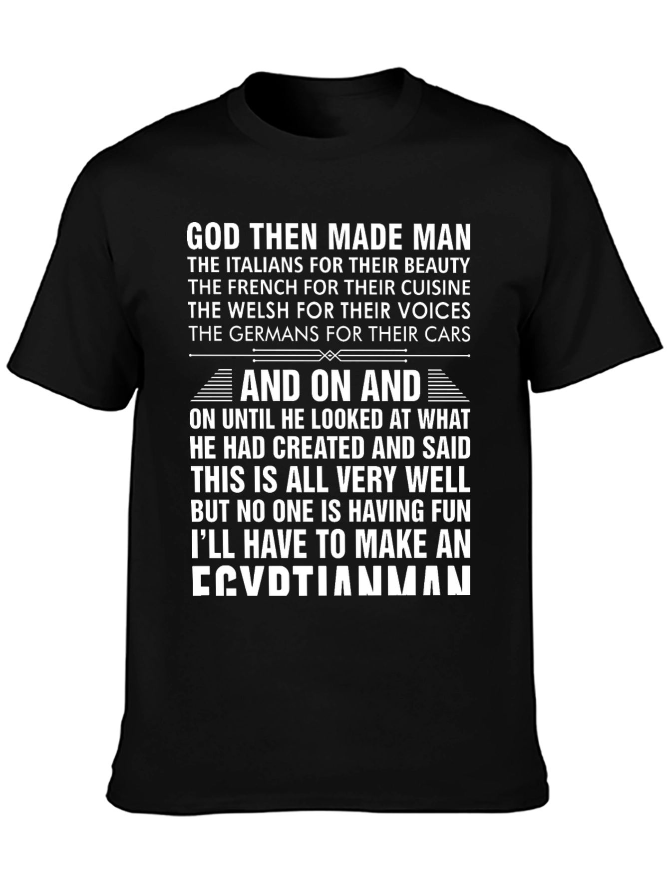 Egyptian Man T-Shirt: God Made Man