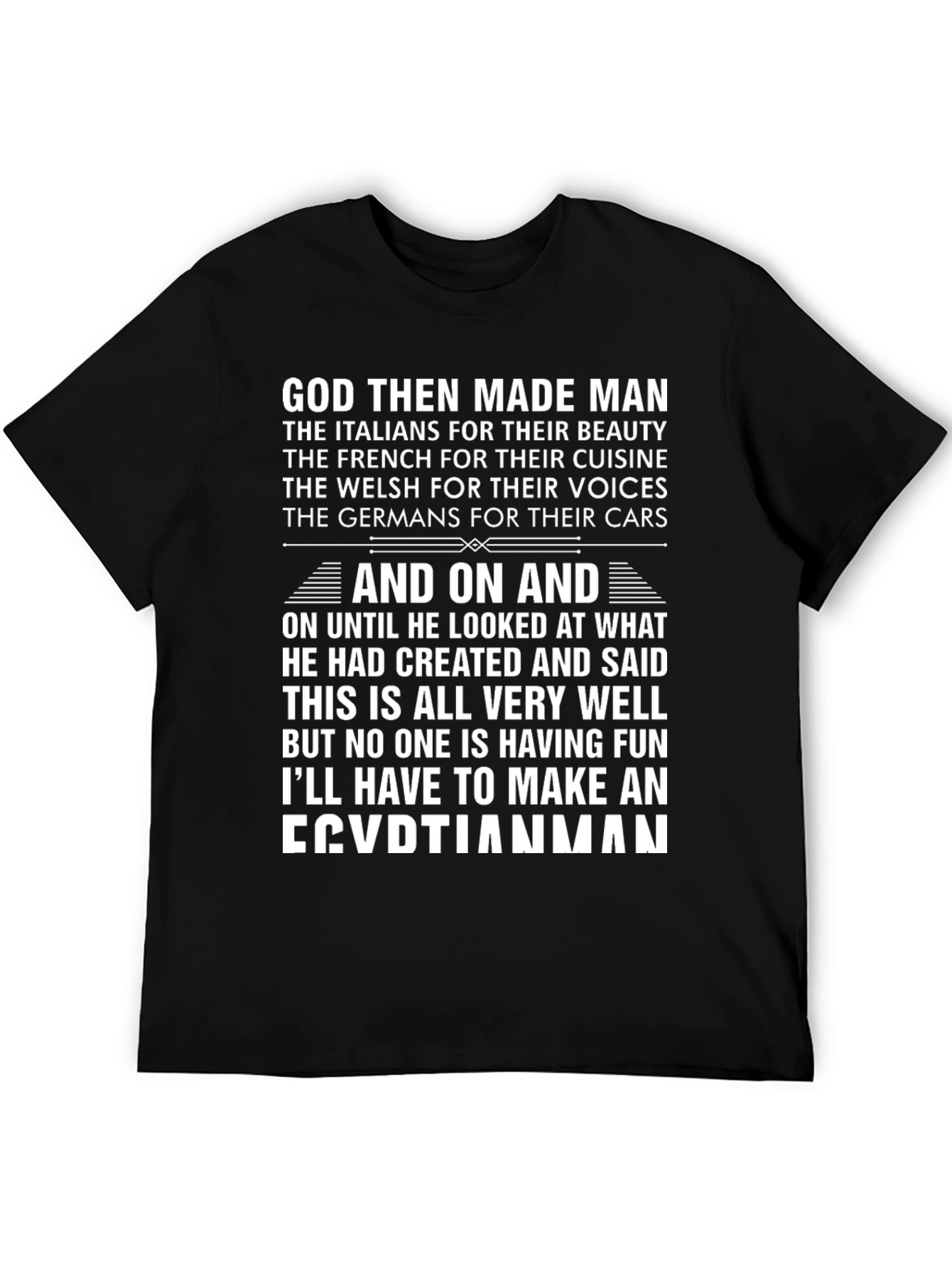 Egyptian Man T-Shirt: God Made Man