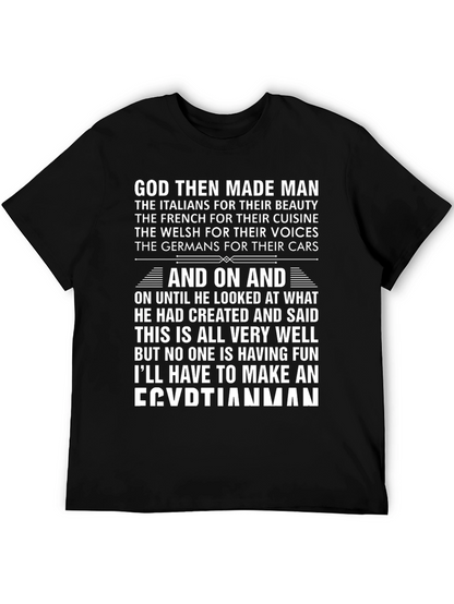 Egyptian Man T-Shirt: God Made Man