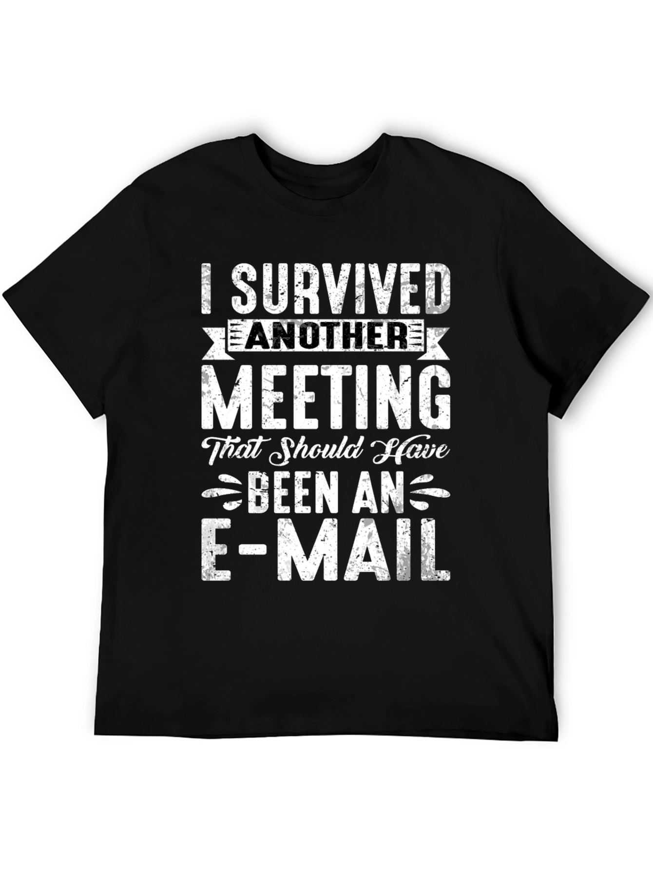 I Survived Another Meeting T-Shirt Funny Slogan