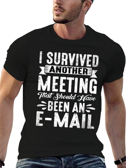 I Survived Another Meeting T-Shirt Funny Slogan
