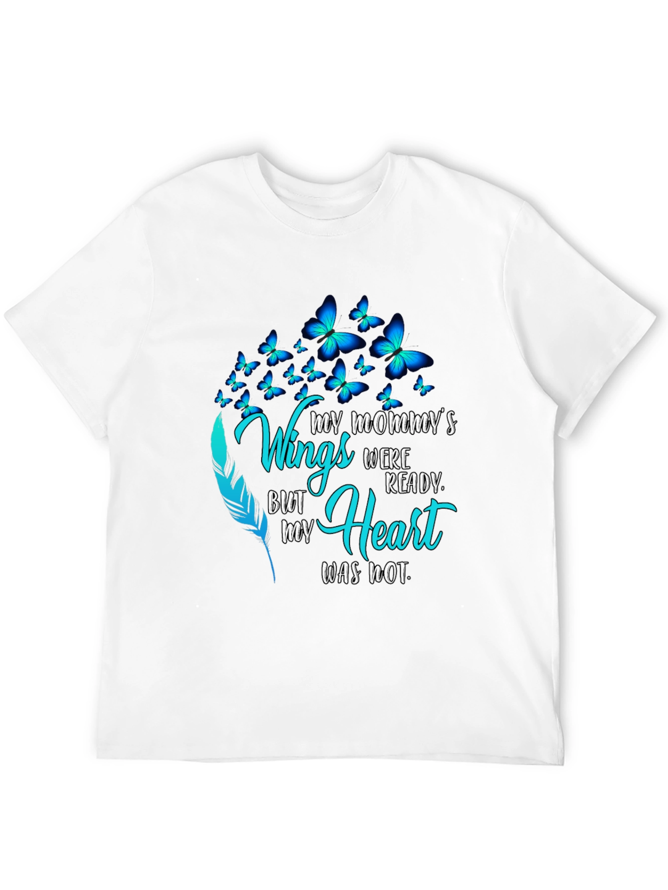 My Mommys Wings Memorial T-Shirt