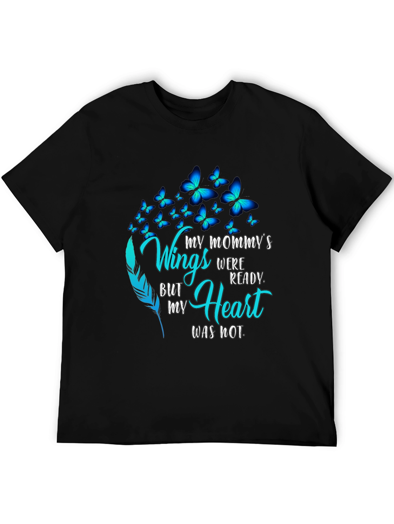 My Mommys Wings Memorial T-Shirt