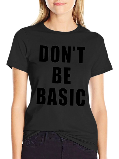 Dont Be Basic Graphic Tee - Black