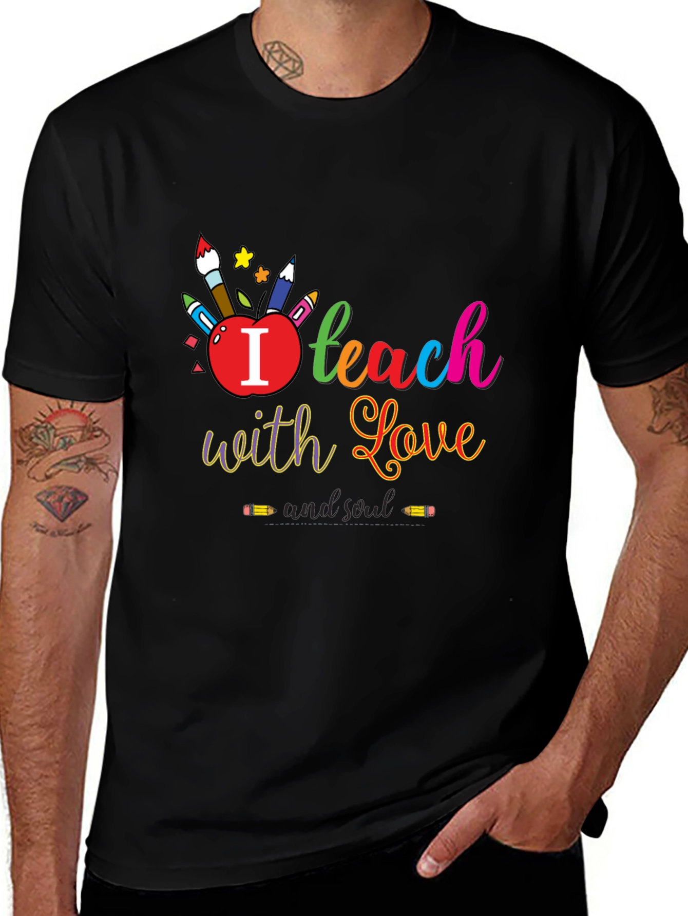 I Teach With Love T-Shirt - Teacher Appreciation