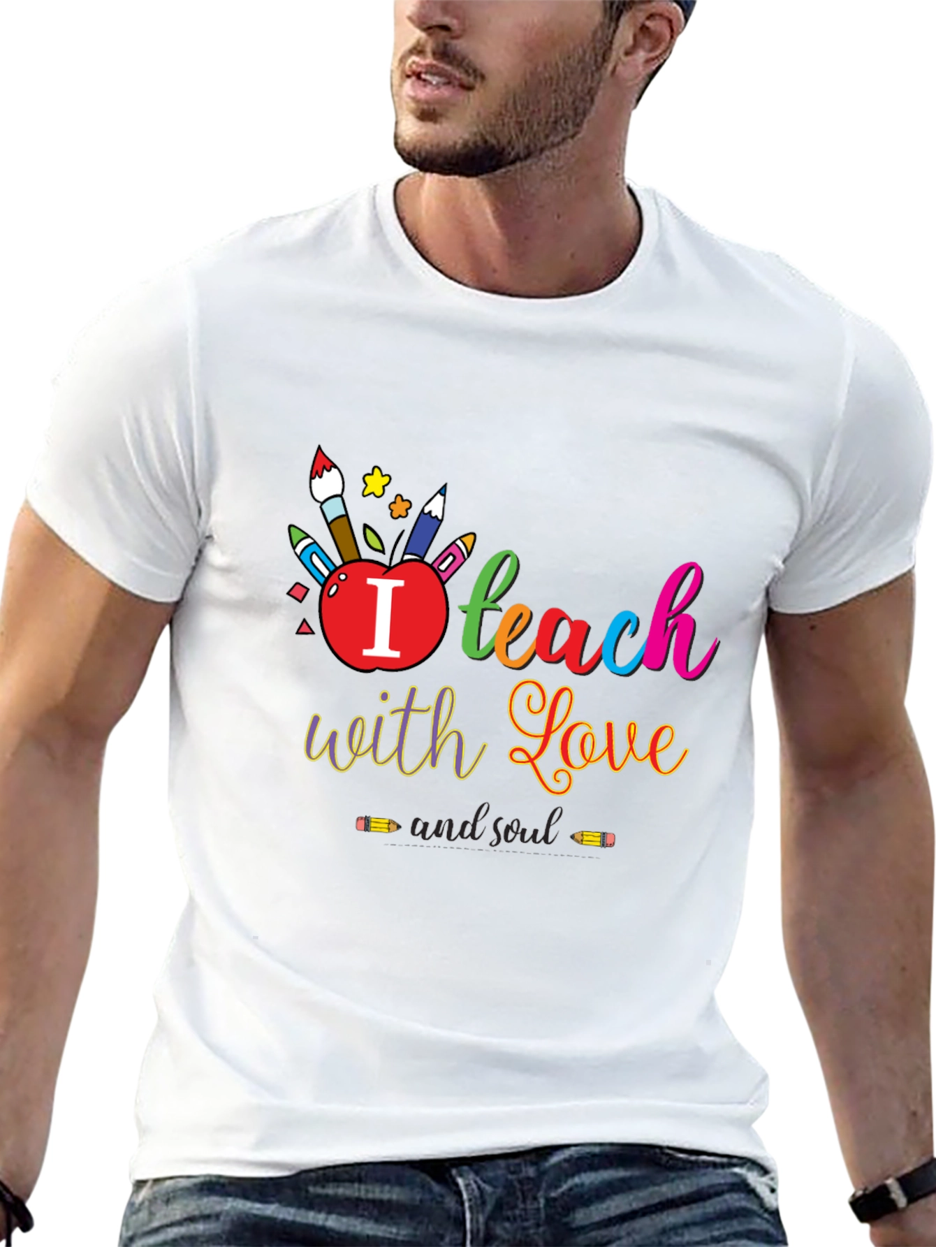 I Teach With Love T-Shirt - Teacher Appreciation