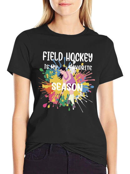 Field Hockey Favorite Season T-Shirt