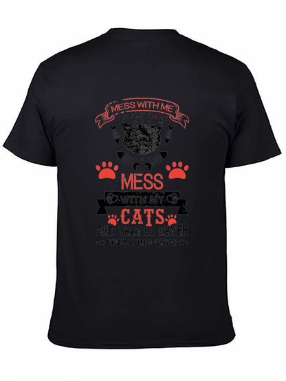 Mess With My Cats Funny T-Shirt