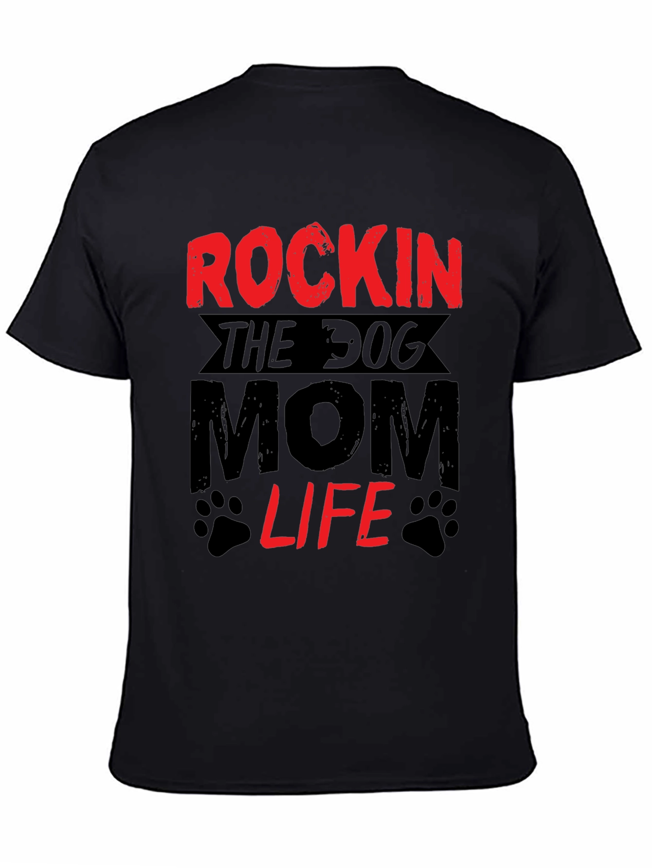 Rockin The Dog Mom Life T-Shirt