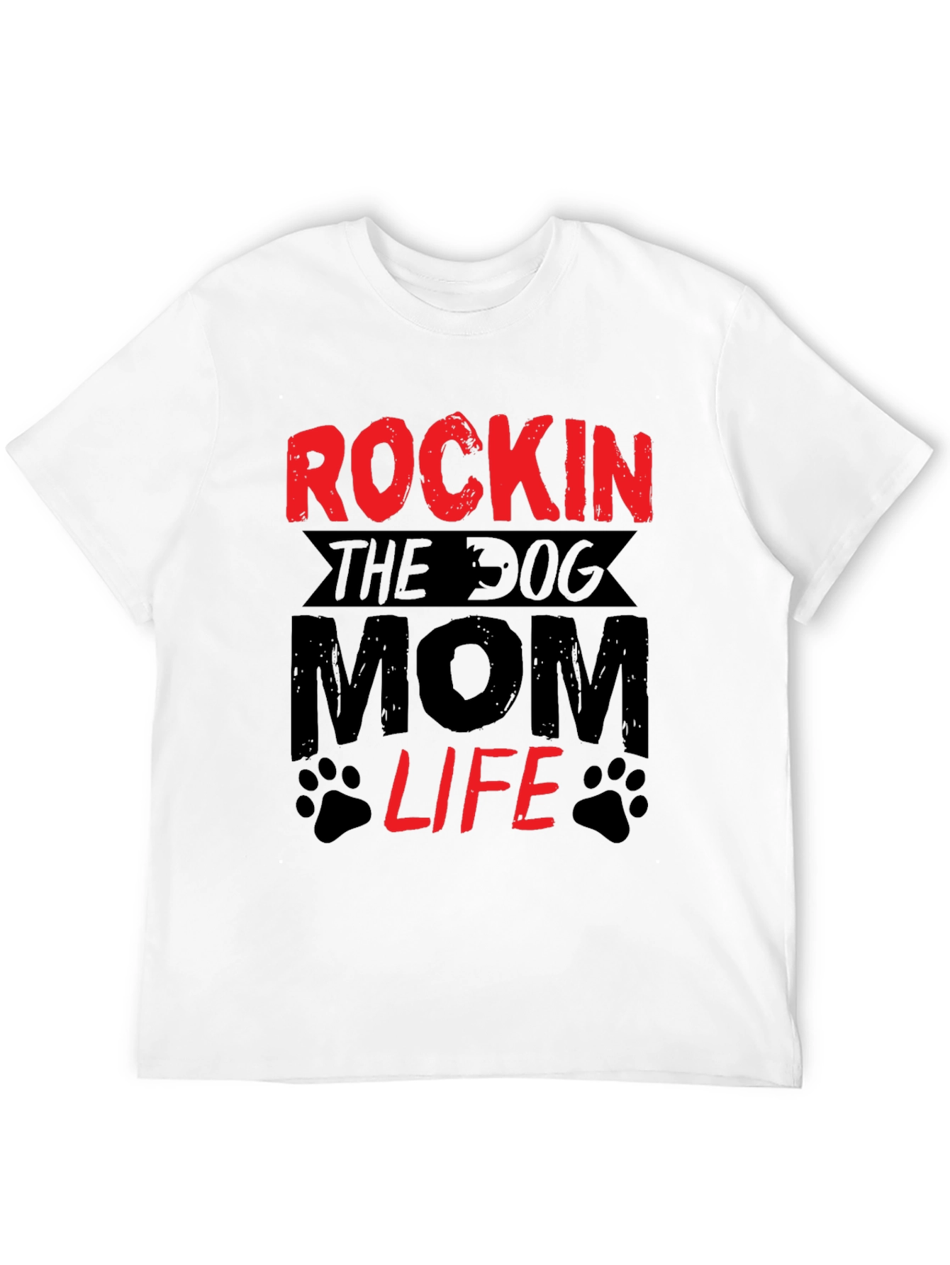 Rockin The Dog Mom Life T-Shirt