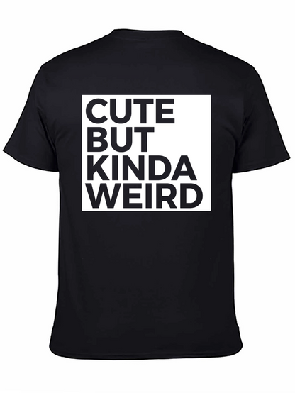Cute But Kinda Weird Graphic Tee - Black