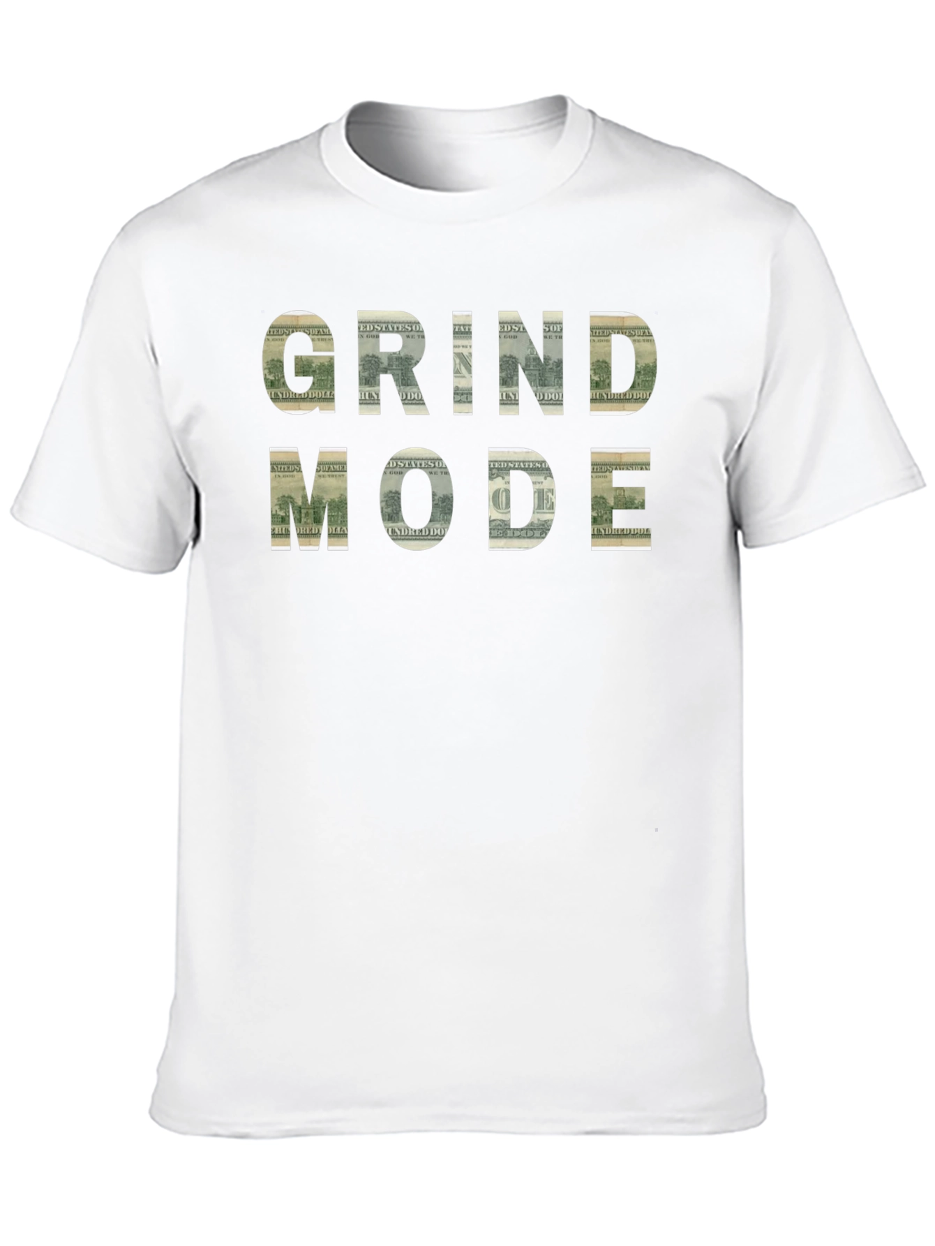 Grind Mode T-Shirt - Money Design