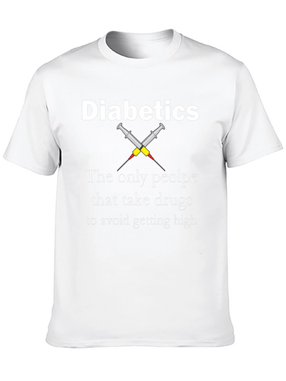 Diabetics Avoid Getting High T-Shirt