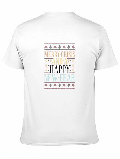 Merry Crisis and A Happy New Fear T-Shirt