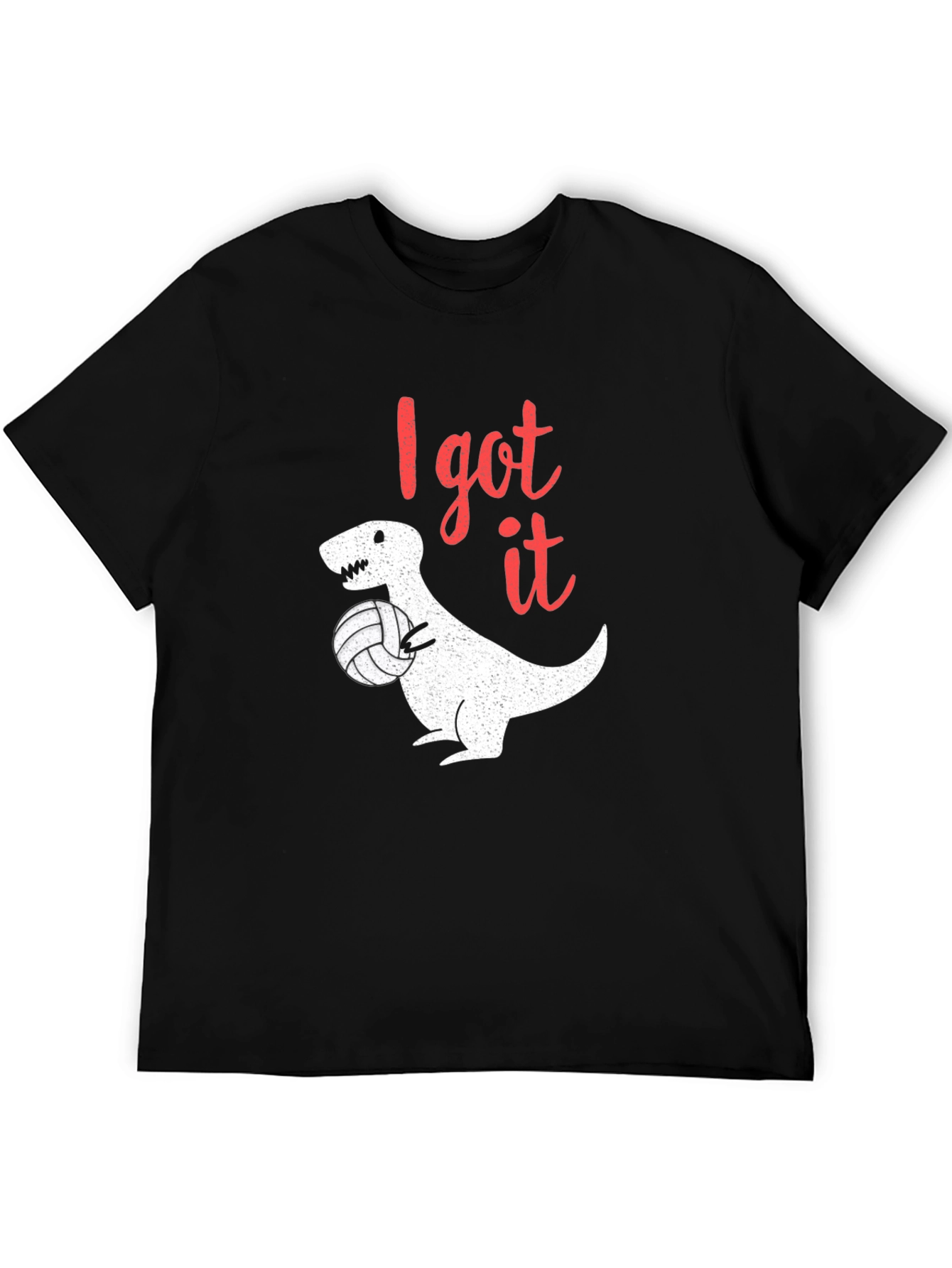I Got It T-Rex Volleyball Black T-Shirt