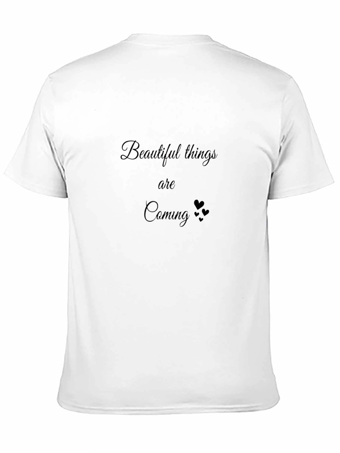 Beautiful Things Coming - Black Crew Neck T-Shirt