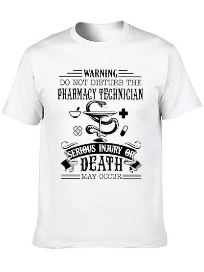 Pharmacy Technician Warning T-Shirt