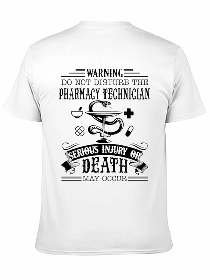 Pharmacy Technician Warning T-Shirt