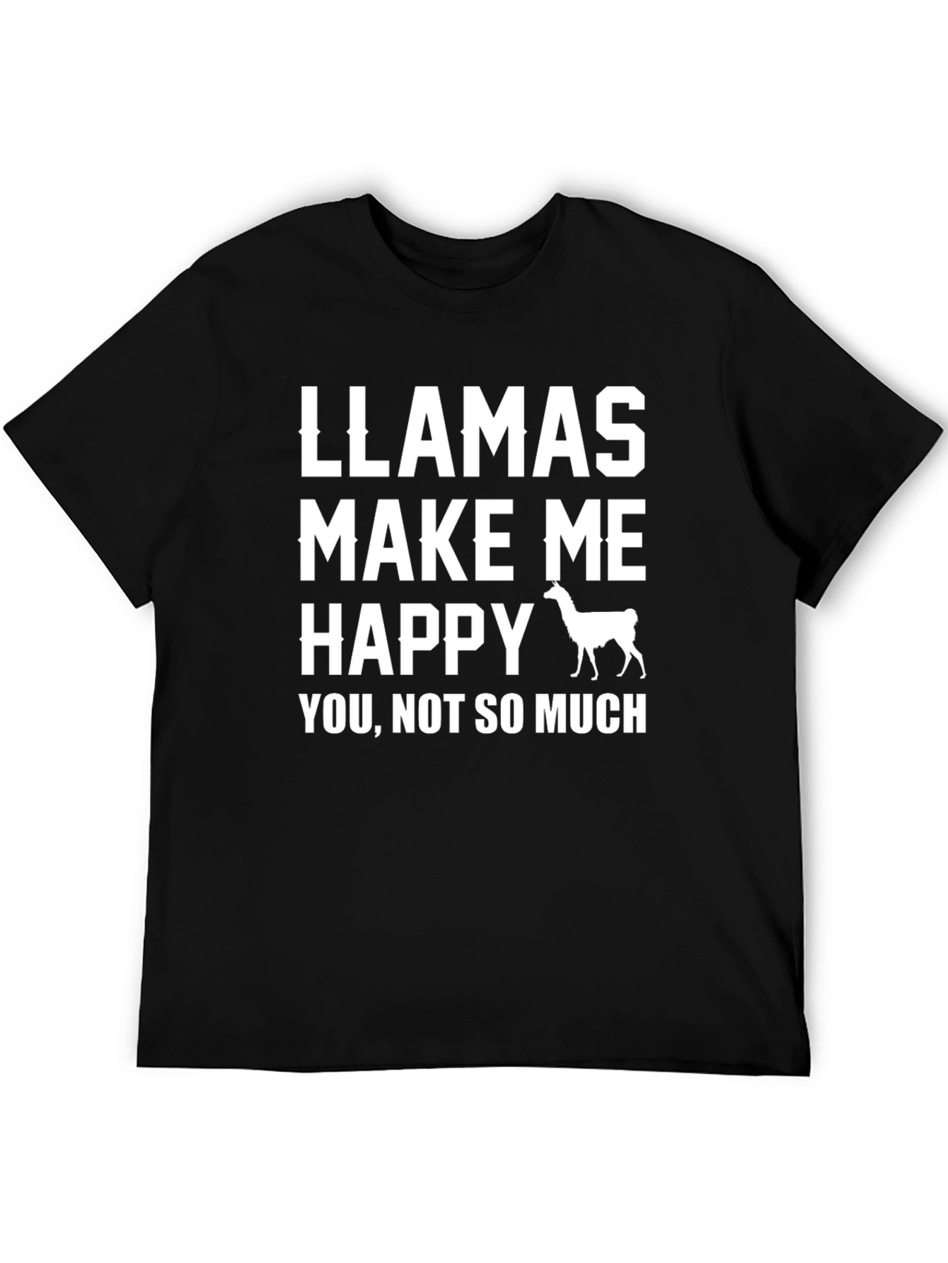 Llamas Make Me Happy T-Shirt