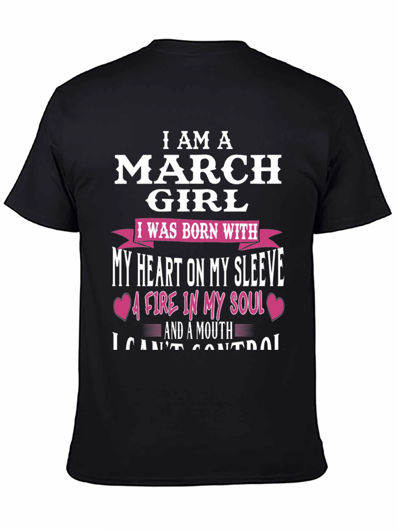 I Am A March Girl T-Shirt