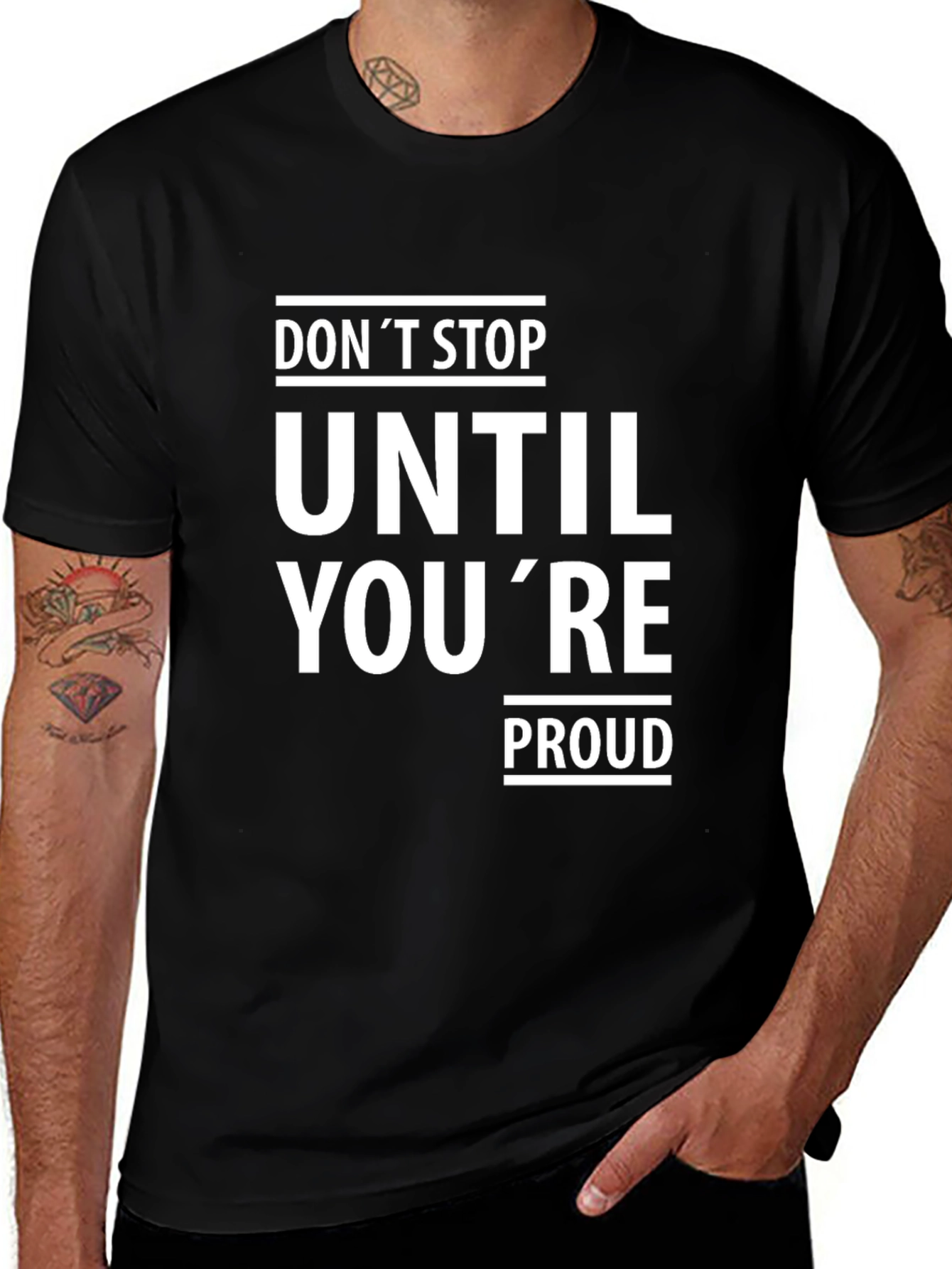Motivational Dont Stop Until Youre Proud Black T-Shirt