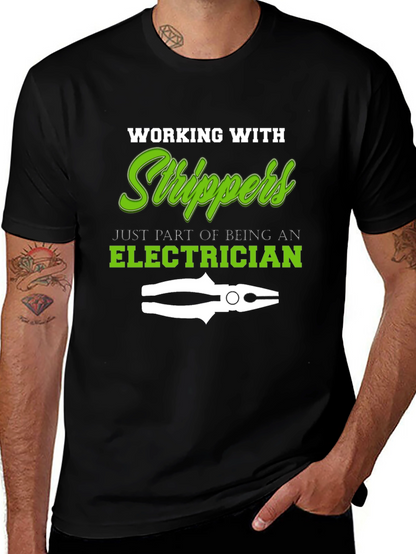 Electrician Stripper T-Shirt - Funny Work Tee