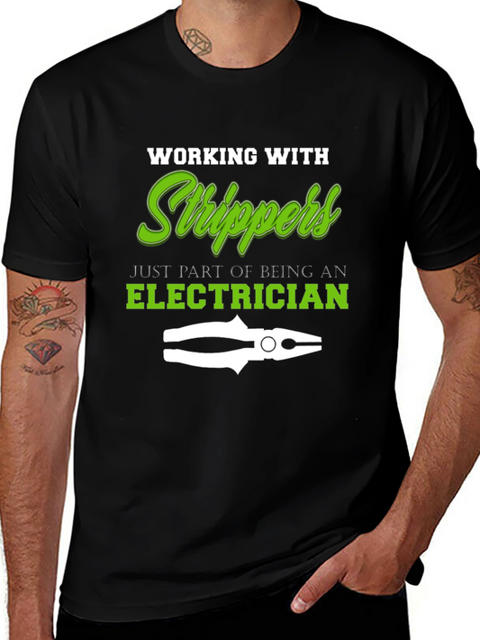 Electrician Stripper T-Shirt - Funny Work Tee