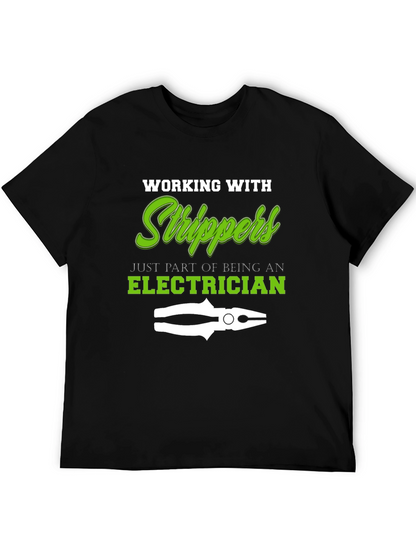Electrician Stripper T-Shirt - Funny Work Tee