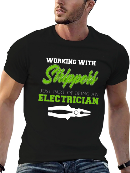 Electrician Stripper T-Shirt - Funny Work Tee