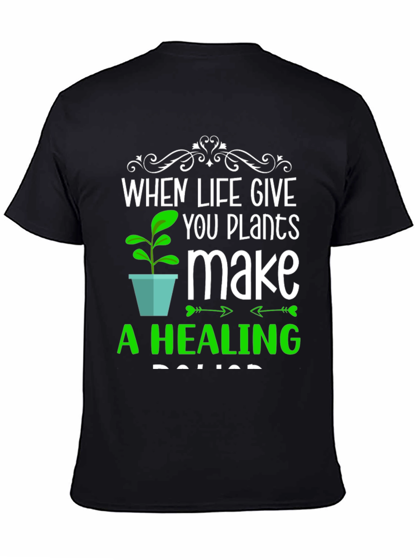 Plants Make a Healing Potion T-Shirt
