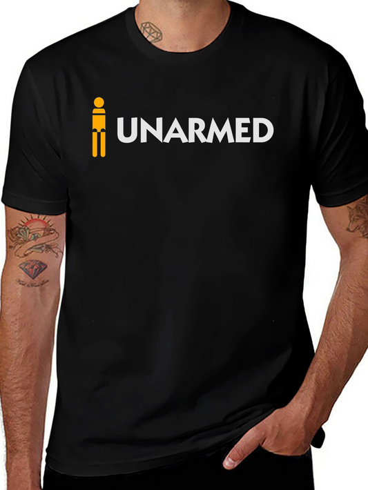 Unarmed Funny Humor Graphic Novelty Mens Black T-Shirt