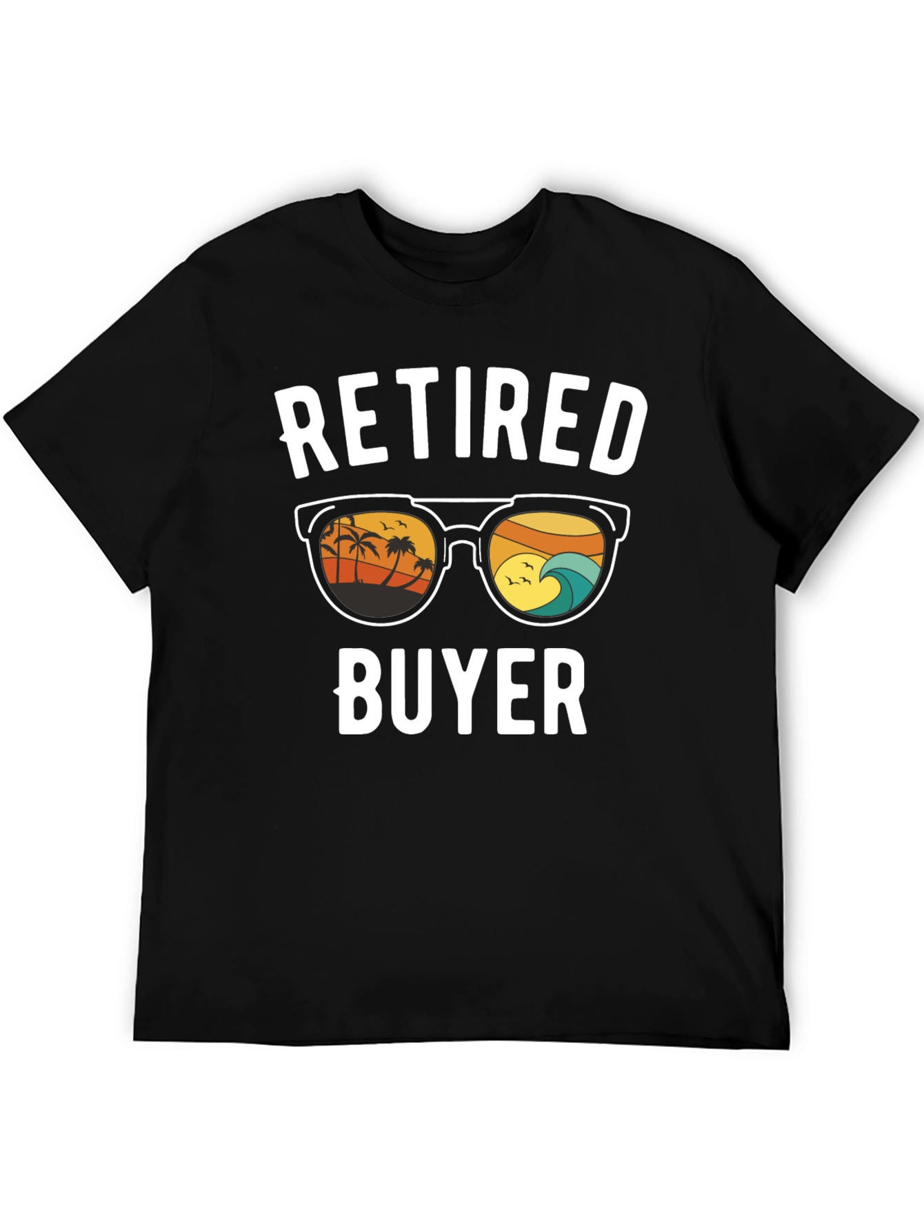 Retired Buyer T-Shirt