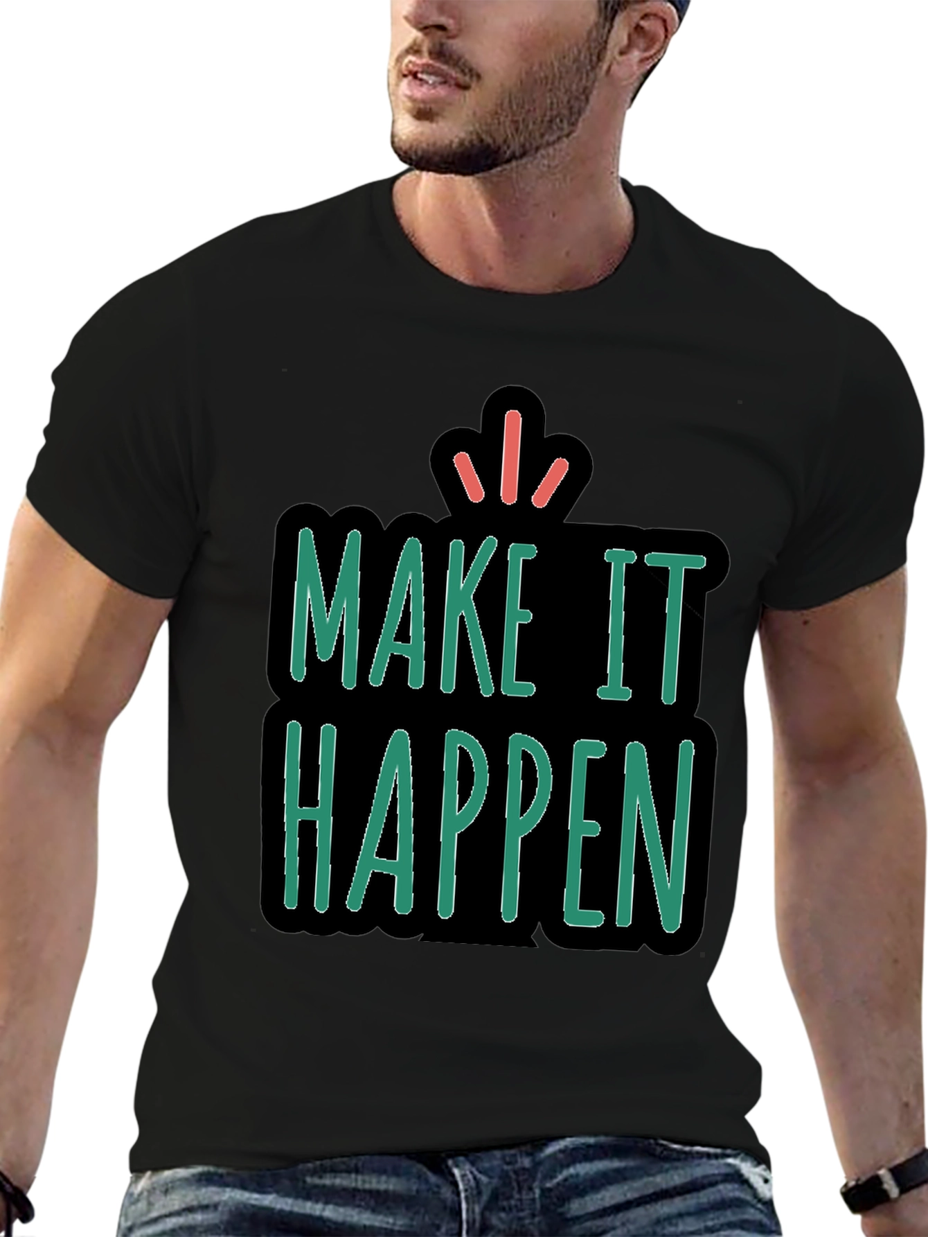 Make It Happen Graphic Tee