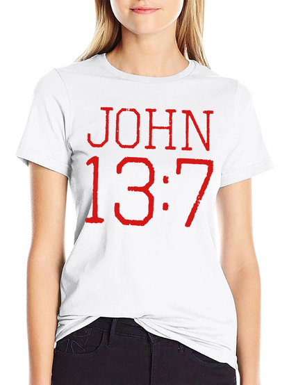 John 13:7 T-Shirt - Religious Inspired Tee