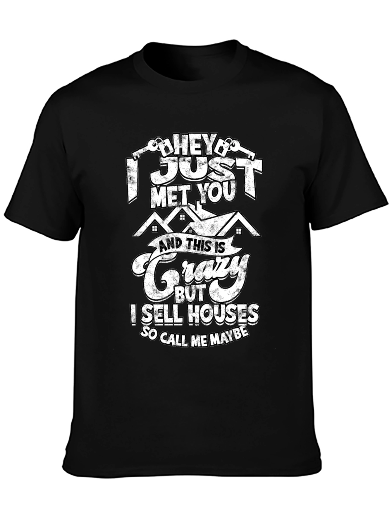 Funny Realtor T-Shirt - So Call Me Maybe