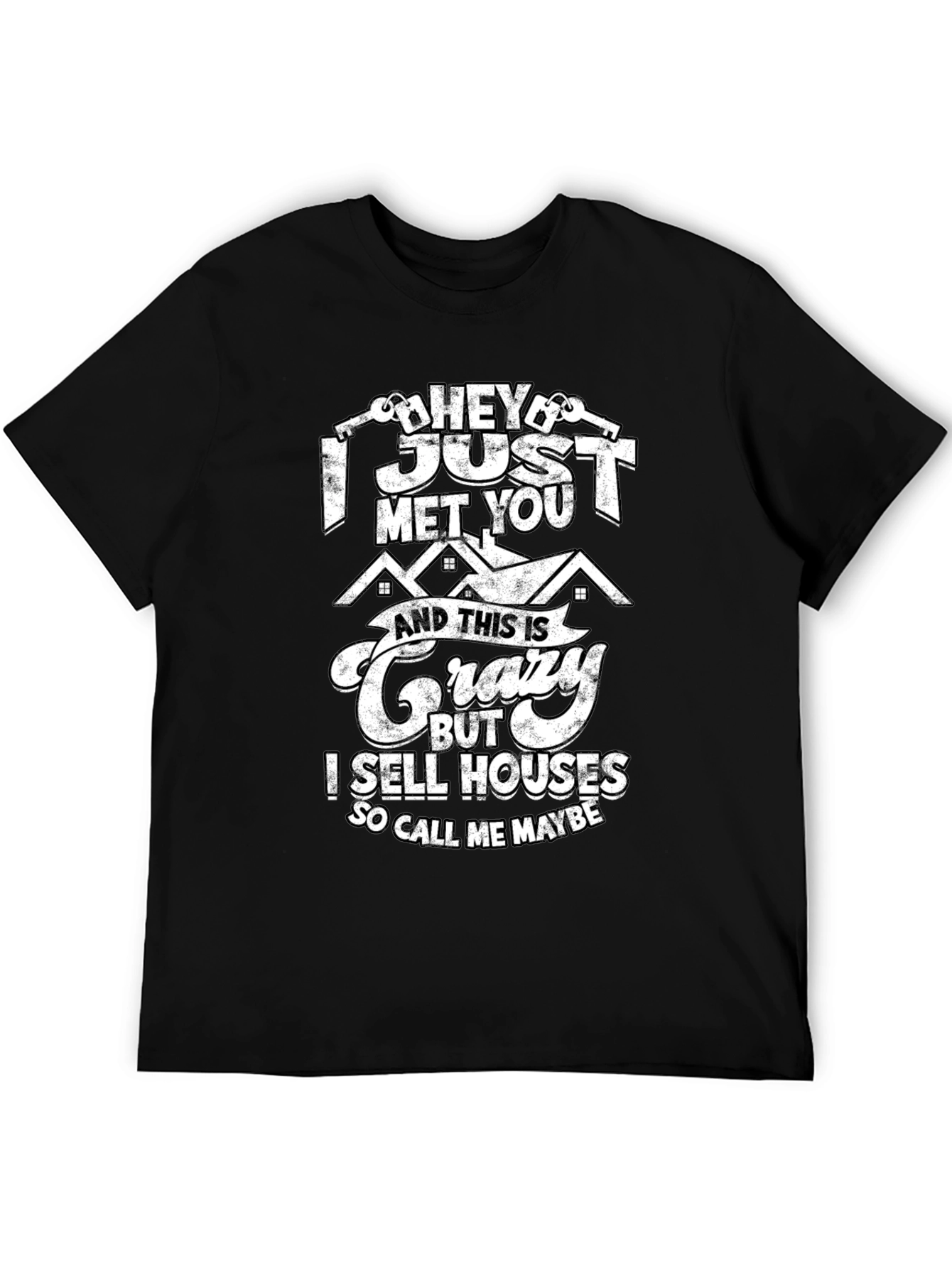 Funny Realtor T-Shirt - So Call Me Maybe