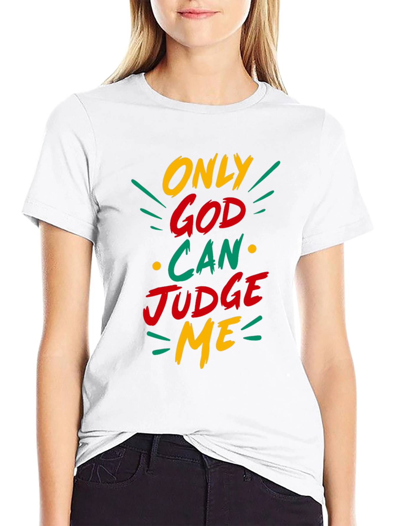 Only God Can Judge Me Graphic T-Shirt