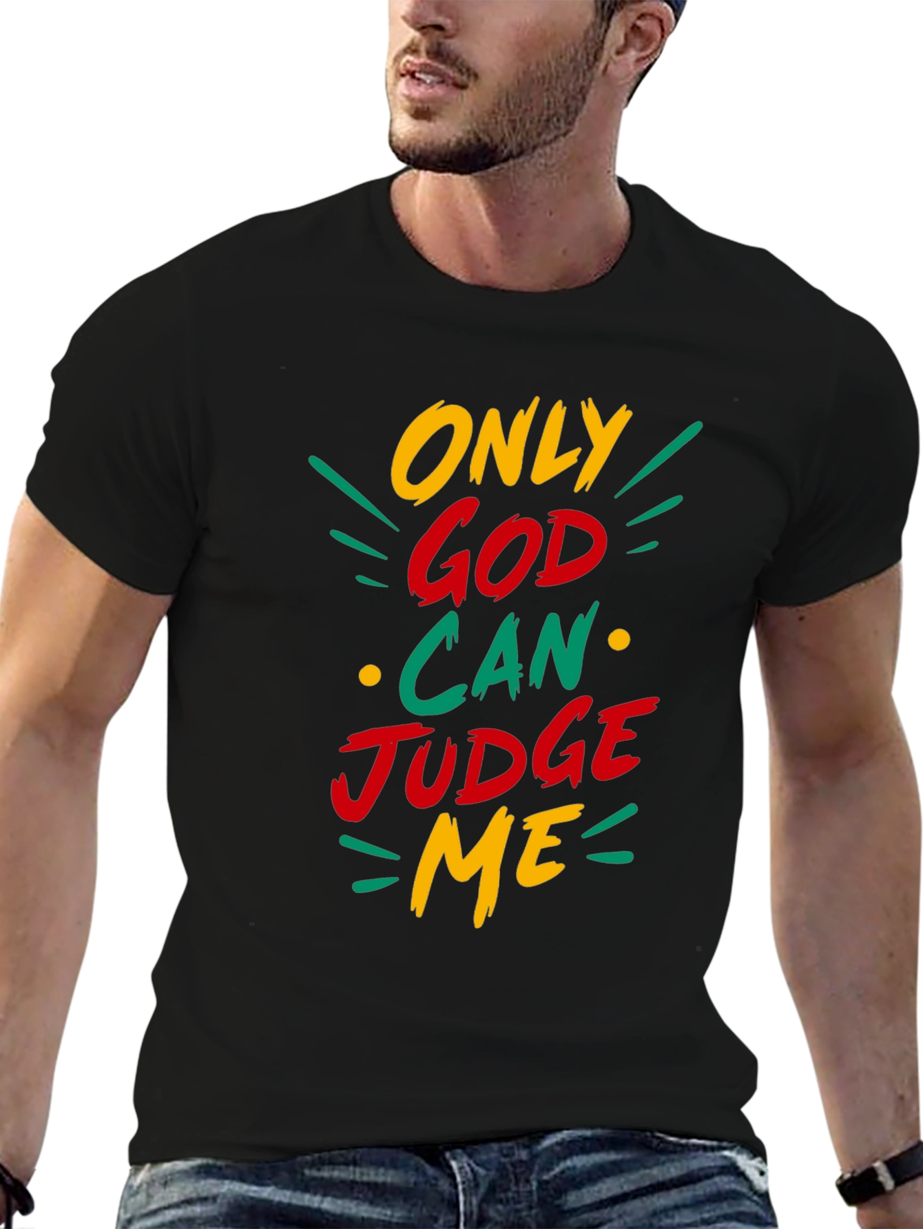 Only God Can Judge Me Graphic T-Shirt