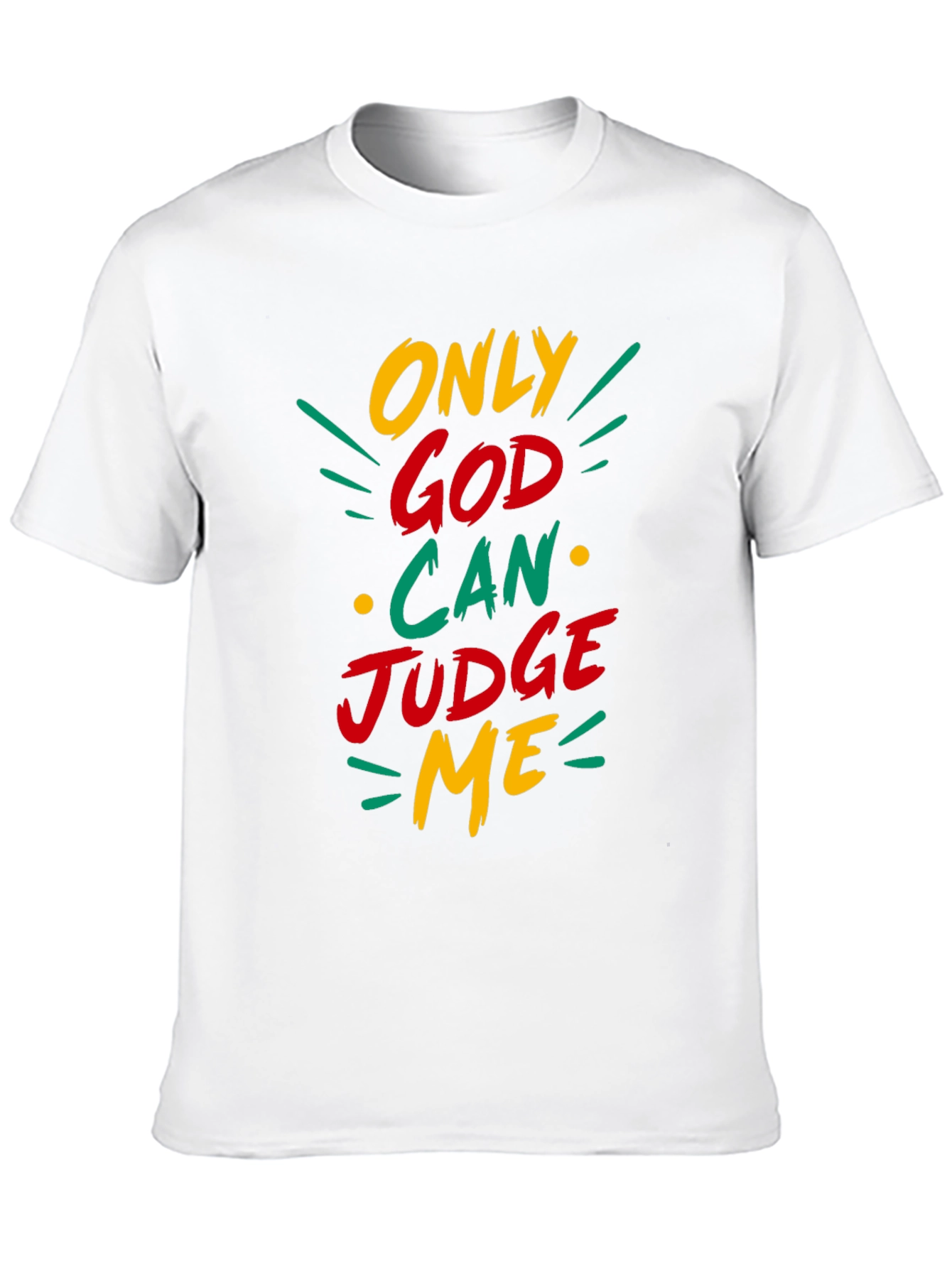Only God Can Judge Me Graphic T-Shirt