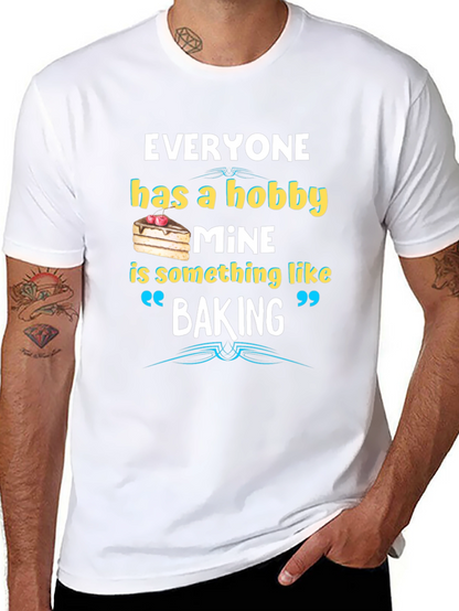 Baking Hobby Tee - Funny Baker T-Shirt